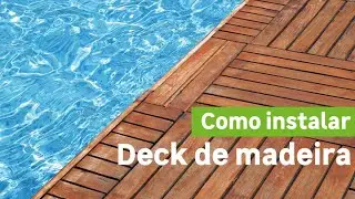 Como Instalar Deck de Madeira (Passo a Passo)