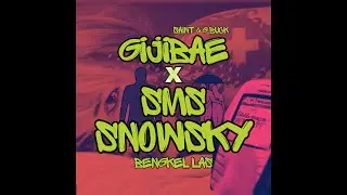 GIJIBAE X SMS (SNOWSKY MUSHUP)