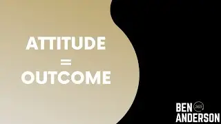 ATTITUDE = OUTCOME // SALES MOTIVATION