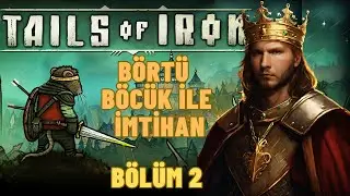 BÖRTÜ BÖCÜK İLE İMTİHAN /Tails Of İron /Bölüm 2