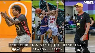12U EXHIBITION GAME / JETS BASKETBALL SEASON 1 PARTY