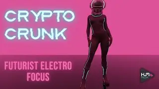 Crypto Crunk Focus Track V.1. | Beats | Trap | Alternative Hip hop | Electro