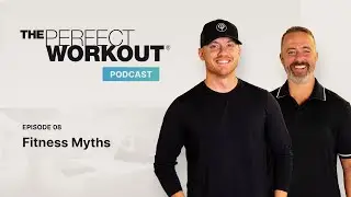 The Perfect Workout Podcast #8 - Fitness Myths and Gadgets
