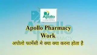 Apollo Pharmacy Work | Pharmacist & Assistant Pharmacist