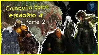 War of Spark | Episodio 4&ndash; Parte 2: El Pequeco | D&D Campa&ntilde;a Epica.