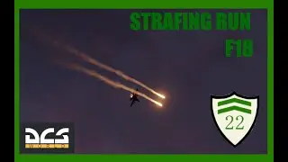 Strafing Run F18 GC22