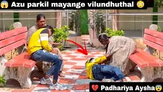 😱 Azu Parkil mayange Vilundhuthal 😳 | 💔padhariya Aysha 😰 Gone wrong 🤬
