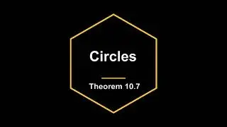 CLASS 9 | Chapter 10 | CIRCLES | Theorem 10.7 | NCERT