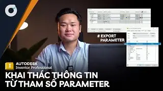 OneCADVN | Inventor Tip& Trick | Khai thác thông tin từ tham số Parameter