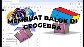 Belajar GeoGebra: Membuat Balok dalam 5 Menit‼️