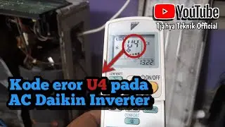 Mengatasi kode eror u4 pada AC daikin inverter