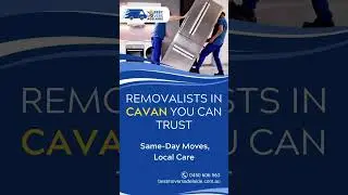 🚚 Trusted Removalists in Cavan