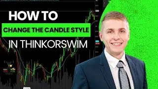 How To Change The Candle Style in Thinkorswim | Beginner Tutorial
