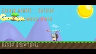 Calvin Harris - Outside (Growtopia Music Video)