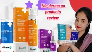 The derma co products review || 100%honest review 😱|| watch this video before use this products 😲😲