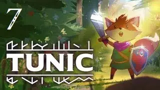 Let's FIRST PLAY Tunic - Part 7 - Level UP!