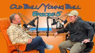 Old Bull/ Young Bull Episode 5: Is The Internet Good For The Fly Tying Community??