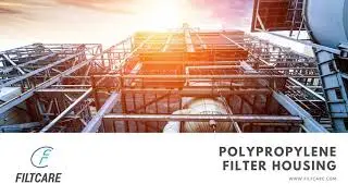 Poly Propylene Filter Housing - Manufacturer, Supplier, and Exporter
