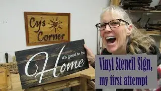 Vinyl Stencil Sign, my first attempt