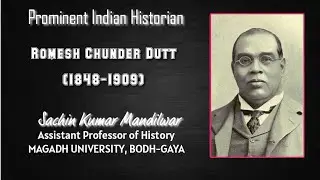 Romesh Chunder Dutt (1848-1909)# R.C. Dutt# Prominent Indian Historian