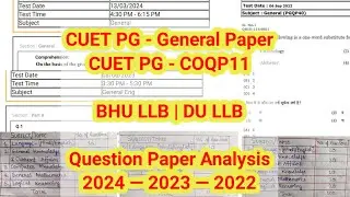 CUET PG LLB | BHU LLB | DU LLB | General Paper Analysis | COQP11 | CUET PG 2025 #cuetllb