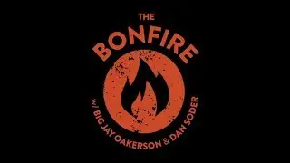 The Bonfire (01-31-2019)