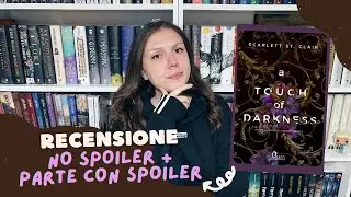A touch of darkness di Scarlett St Claire || Tanti problemi...