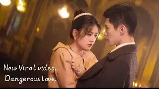 2025 DANGEROUS LOVE STORY💞 CHINESE ROMANTIC DRAMA💞 MIX HINDI SONG💞 CHINESE DEMANGER LOVE DRAMA VIDEO