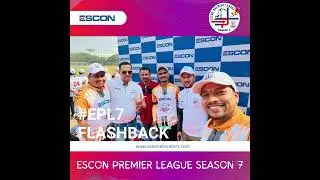 ESCON PREMIER LEAGUE SEASON 7 #Day #Flashback