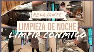 LIMPIEZA DE NOCHE EFECTIVA~RELAXING AFTER DARK CLEAN WITH ME~ MOTIVACIÓN~GETTING THINGS DONE.