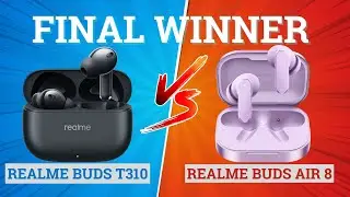 Realme Buds T310 vs Realme Buds Air 8⚡ Full Comparison ⚡Best for Music, Bass & Gaming 🔥