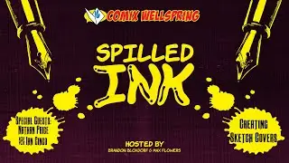 Spilled Ink #7 Sketch Covers with Nathan Price and Ian Cinco