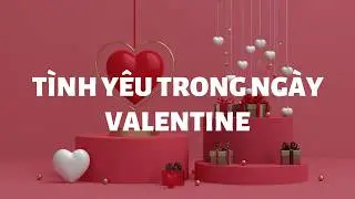 T&igrave;nh y&ecirc;u trong ng&agrave;y Valentine💕💞💗 | Chọn tụ b&agrave;i Tarot