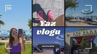 Yaz Tatili Vlogu | İstanbul’a Yakın Plaj Günü ☀️