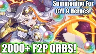 2000+ F2P Orbs! CYL 9 Summoning Stream! | Fire Emblem Heroes [FEH]
