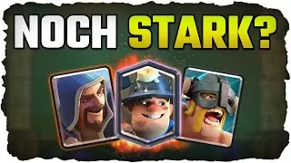 CLASH ROYALE 👑 Gewinnt mein 2017 Deck immer noch? ★ (Deutsch / German)