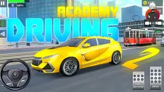 Driving Academy 2: Driving School 2021 - Car Games - Android Gameplay