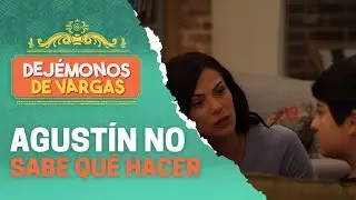 Agustín Julio debe confesar la verdad | Dejémonos de Vargas