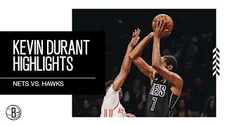 Kevin Durant Highlights | Brooklyn Nets vs. Atlanta Hawks | 12.9.22