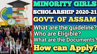 MINORITY GIRLS SCHOLARSHIP 2020-21|| DHE Assam minority Scholarship