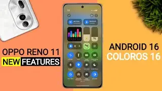 Oppo Reno 11 5G ColorOS 16 Update - 25+ Amazing Features | Android 16 New Update Reno 11