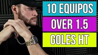 💰 OVER 1.5 GOLES EN LA PRIMERA PARTE (Los 10 Equipos M&aacute;s Rentables APUESTAS DEPORTIVAS)