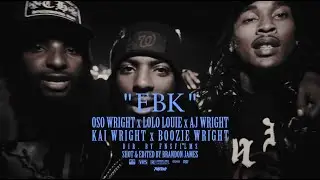 Wright Bros - EBK (Official Music Video) Dir. @FNSFilms