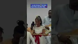 Les pats de danse de Fatima Gu&egrave;ye la fille de Awa Baba Thiam et Bougane