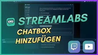 STREAMLABS OBS CHATBOX EINRICHTEN(2020) | STREAMLABS OBS TUTORIAL | Deutsch / German