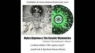 Myles Bigelow & The Cosmic Visionaries 