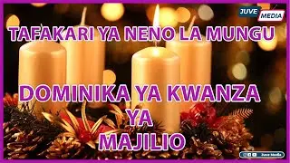 TAFAKARI YA NENO LA MUNGU - DOMINIKA YA  1  YA  MAJILIO MWAKA  