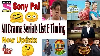Sony Pal All Drama Serials Full List & New Timing Schedule
