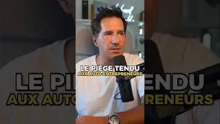 💥 Le pi&egrave;ge tendu aux auto-entrepreneurs