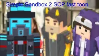 Simple Sandbox 2 SCP fast toon YouTube 2
